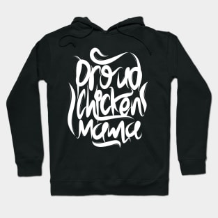 Proud Chicken Mama Hoodie